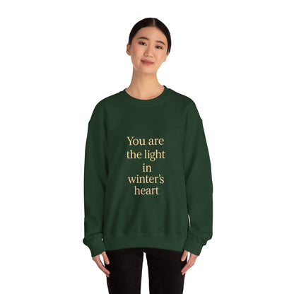 You Are the Light in Winter’s Heart – Inspirational Quote Sweatshirt (Unisex)