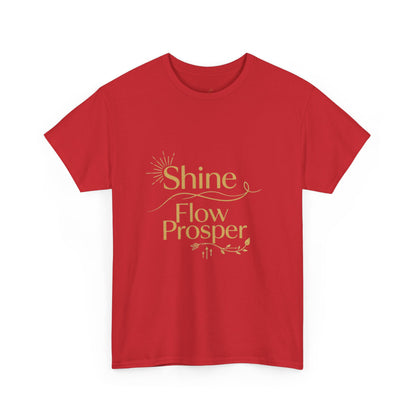 Shine Flow Prosper T-Shirt – Luxe Edition Affirmation Tee | Druvs