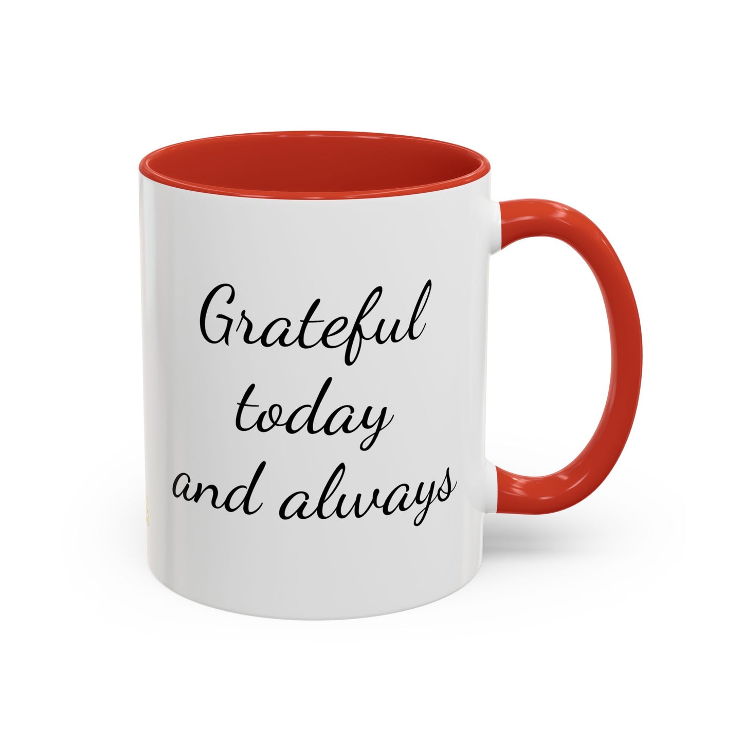 Inspirational Mug, Coffee Mug, Tea Mug, Gift Idea, Motivational Mug, Grateful Mug, Gratitude Mug