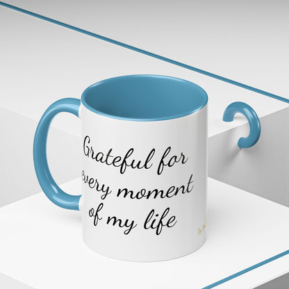 Inspirational Mug, Coffee Mug, Tea Mug, Gift Idea, Motivational Mug, Grateful Mug, Gratitude Mug