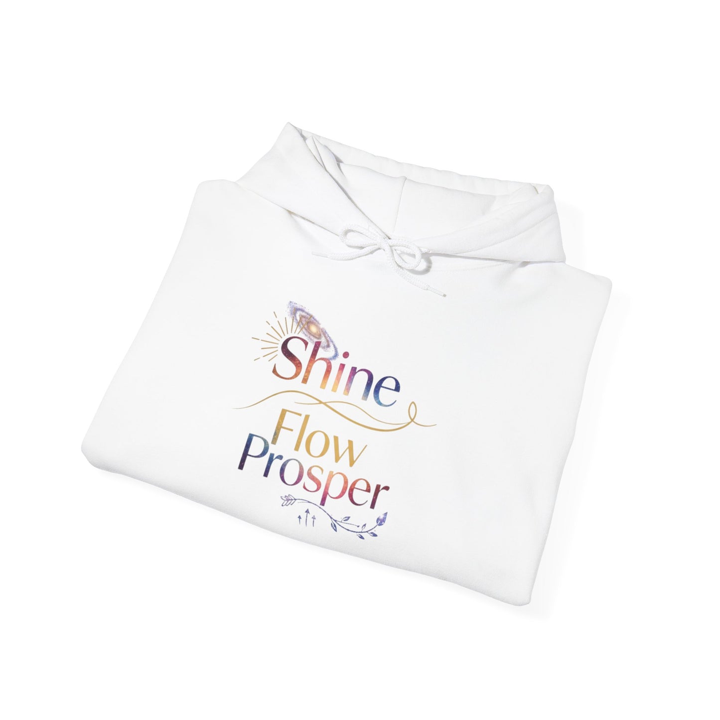 Shine Flow Prosper – Spiritual Manifestation Hoodie