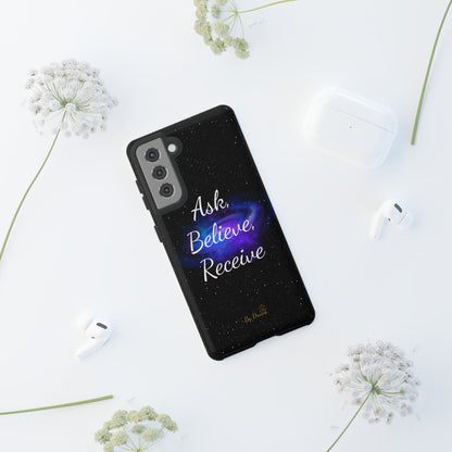 Phone Case - Ask, Believe, Receive, Law of Attraction, Positive Thinking,  iPhone, Samsung, Google Pixel, iPhone 16