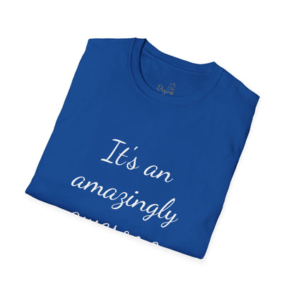 Awesome Day Unisex T-Shirt - Inspirational