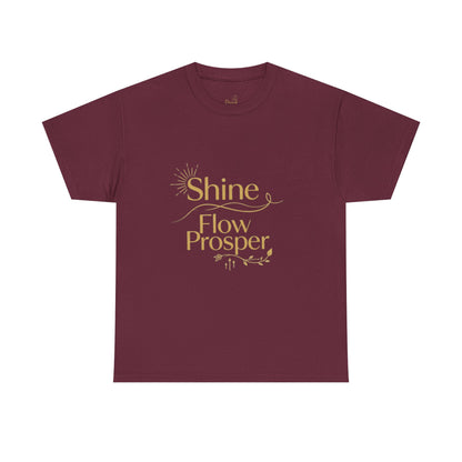 Shine Flow Prosper T-Shirt – Luxe Edition Affirmation Tee | Druvs
