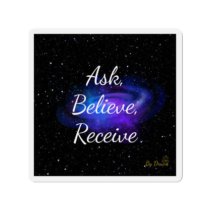 Fridge Magnet, Ask, Believe, Receive, Law of Attraction, Magnet, Positive Thinking