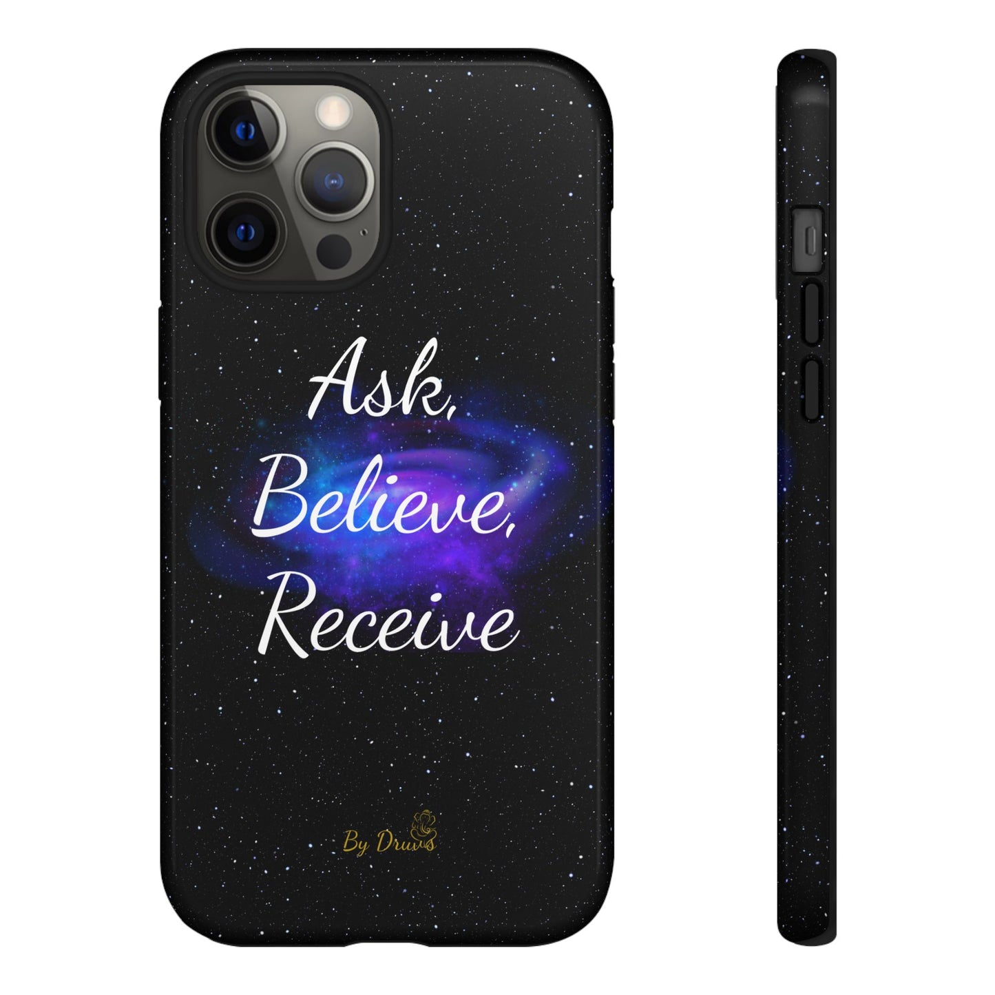 Phone Case - Ask, Believe, Receive, Law of Attraction, Positive Thinking,  iPhone, Samsung, Google Pixel, iPhone 16