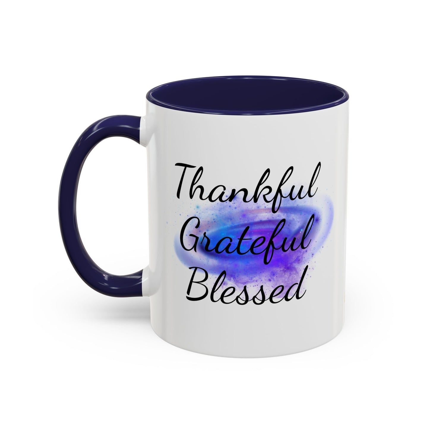 Two Tone Inspirational Mug, Gratitude Mug, Blessed, Grateful, Thankful Mug, Daily Inspirational