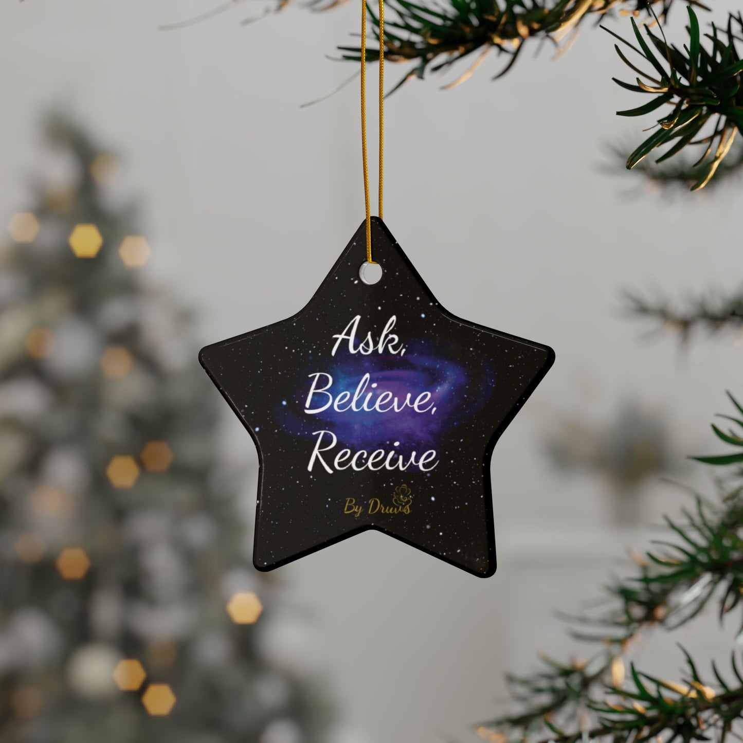 Ask Believe Receive. Ceramic Ornament – Cosmic Law of Attraction Holiday Decor