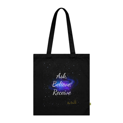 Organic Cotton Tote Bag - Ask Believe Receive, Law of Attraction