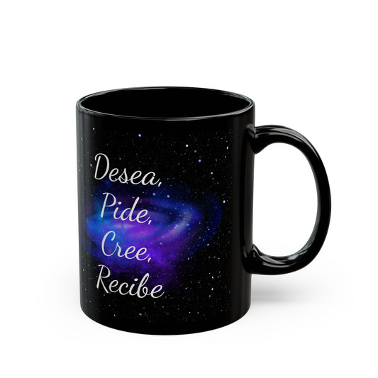Taza "Desea, Pide, Cree, Recibe" – Taza Motivacional con Fondo Galáctico