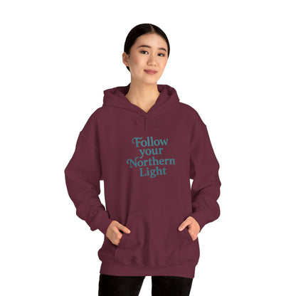Follow Your Northern Light – Inspirational Winter Hoodie