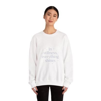 In Stillness, Everything Shines – Minimalist Winter Quote Sweatshirt
