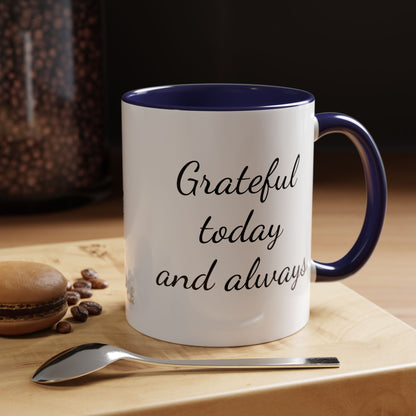 Inspirational Mug, Coffee Mug, Tea Mug, Gift Idea, Motivational Mug, Grateful Mug, Gratitude Mug