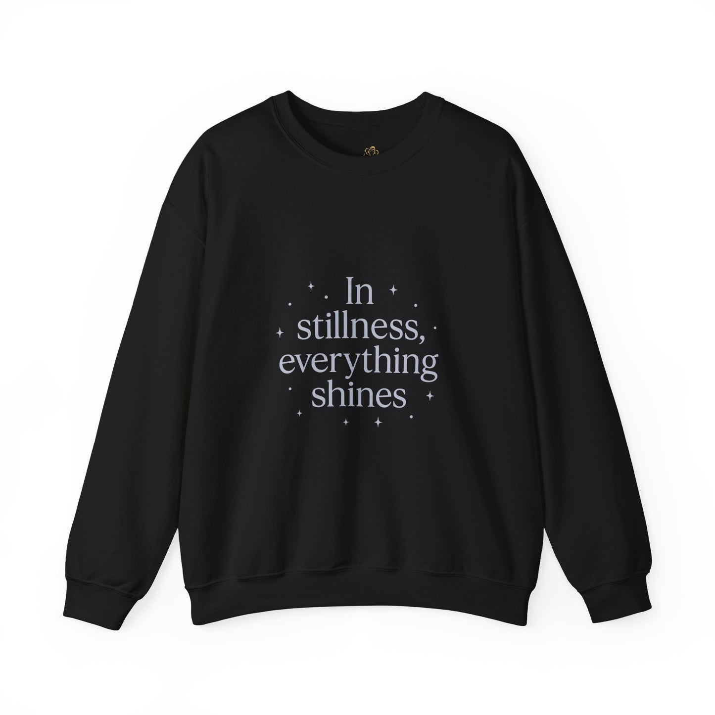 In Stillness, Everything Shines – Minimalist Winter Quote Sweatshirt