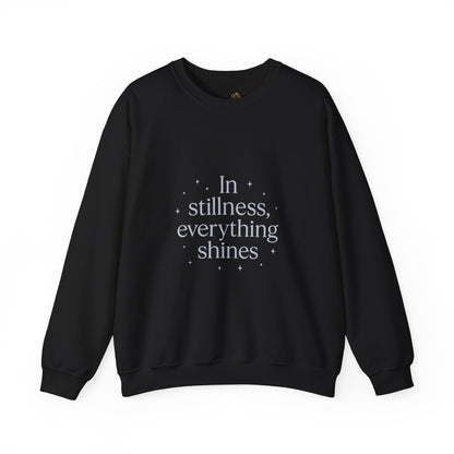 In Stillness, Everything Shines – Minimalist Winter Quote Sweatshirt