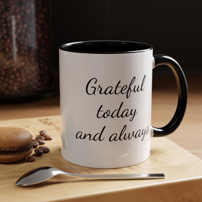 Inspirational Mug, Coffee Mug, Tea Mug, Gift Idea, Motivational Mug, Grateful Mug, Gratitude Mug