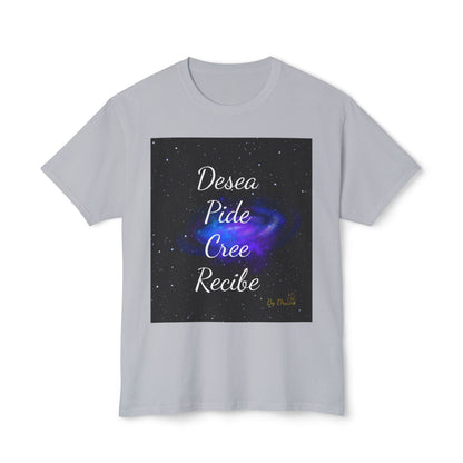 Camiseta Unisex de Algodón Desea, Pide, Cree, Recibe  - Ley de Atracción, Pensamiento Positivo, Ropa Diarias