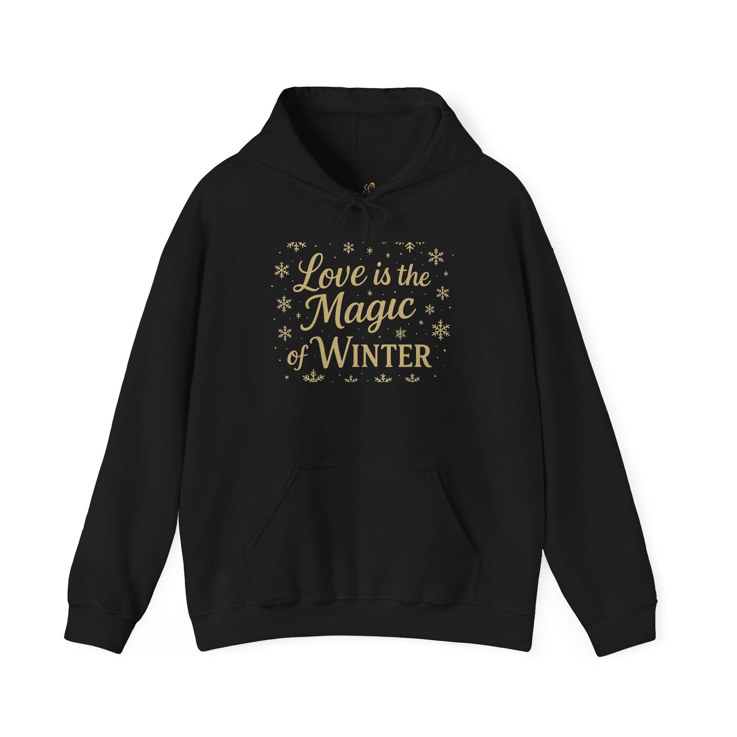 Love is the Magic of Winter Hoodie – Cozy Unisex Sweatshirt for the Season
