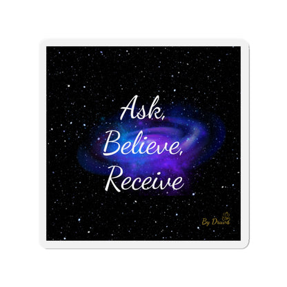 Fridge Magnet, Ask, Believe, Receive, Law of Attraction, Magnet, Positive Thinking