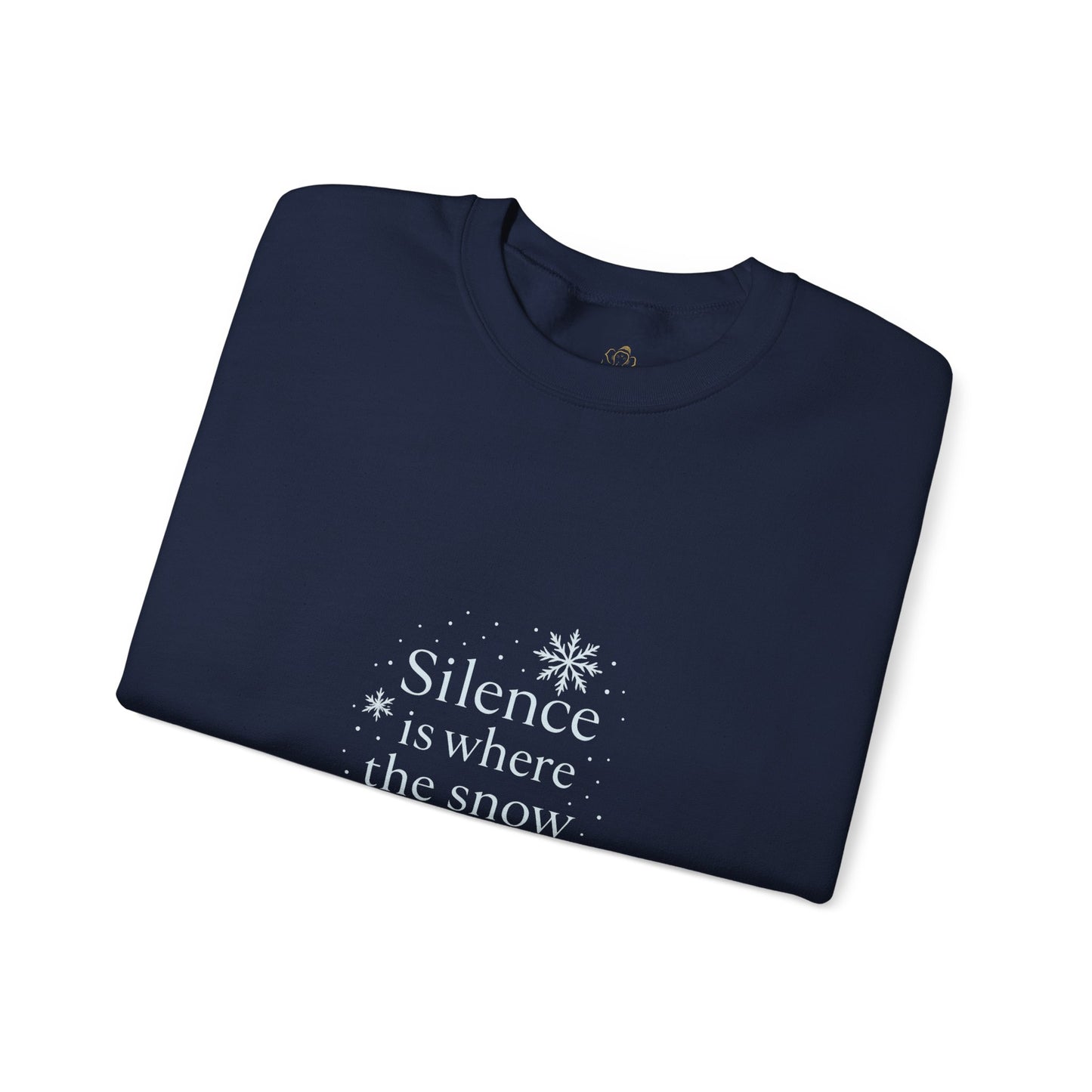 Silence Is Where the Snow Speaks – Spiritual Winter Sweatshirt (Unisex)