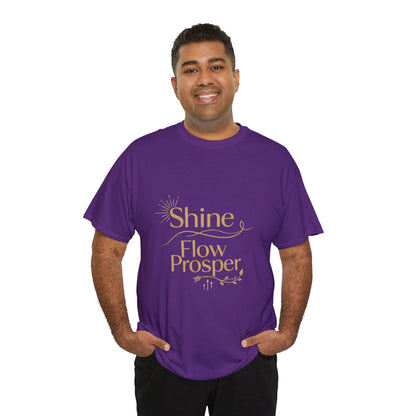 Shine Flow Prosper T-Shirt – Luxe Edition Affirmation Tee | Druvs