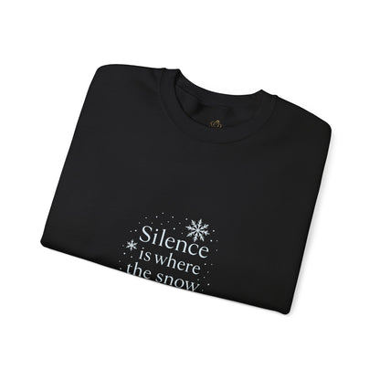 Silence Is Where the Snow Speaks – Spiritual Winter Sweatshirt (Unisex)