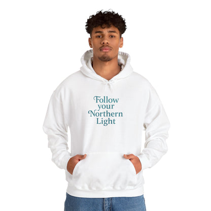 Follow Your Northern Light – Inspirational Winter Hoodie