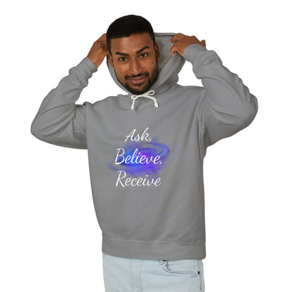 Unisex Hoodie Sweatshirt with Ask, Believe, Receive in it, Inspirational, Law of attraction, Motivational Hoodie, Gifts Idea