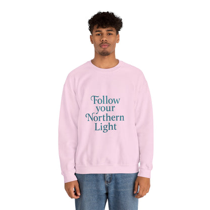Follow Your Northern Light – Minimalist Winter Affirmation Sweatshirt (Unisex)