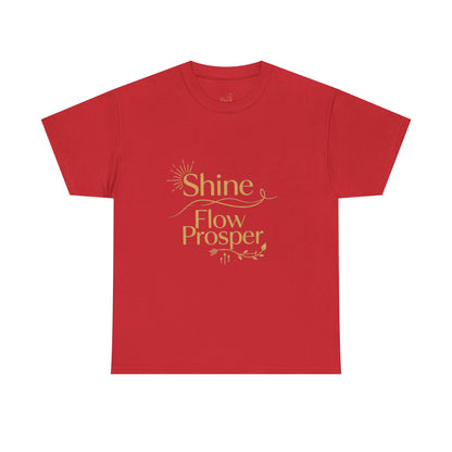 Shine Flow Prosper T-Shirt – Luxe Edition Affirmation Tee | Druvs