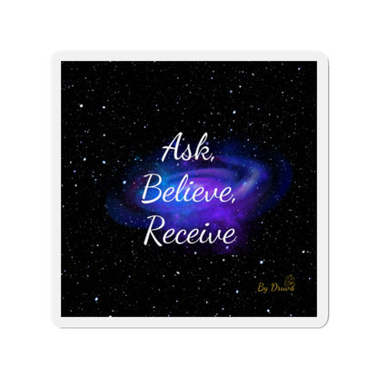 Fridge Magnet, Ask, Believe, Receive, Law of Attraction, Magnet, Positive Thinking