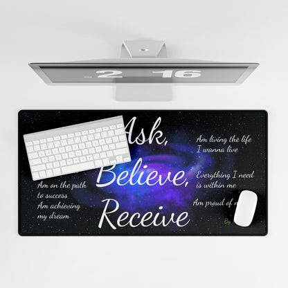 Desk Mat with Inspirational Quotes, Law of Attraction, Ask Believe Receive