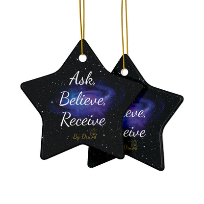 Holiday Ornament, Christmas Ornament. Ask Believe Receive, Law of Attraction