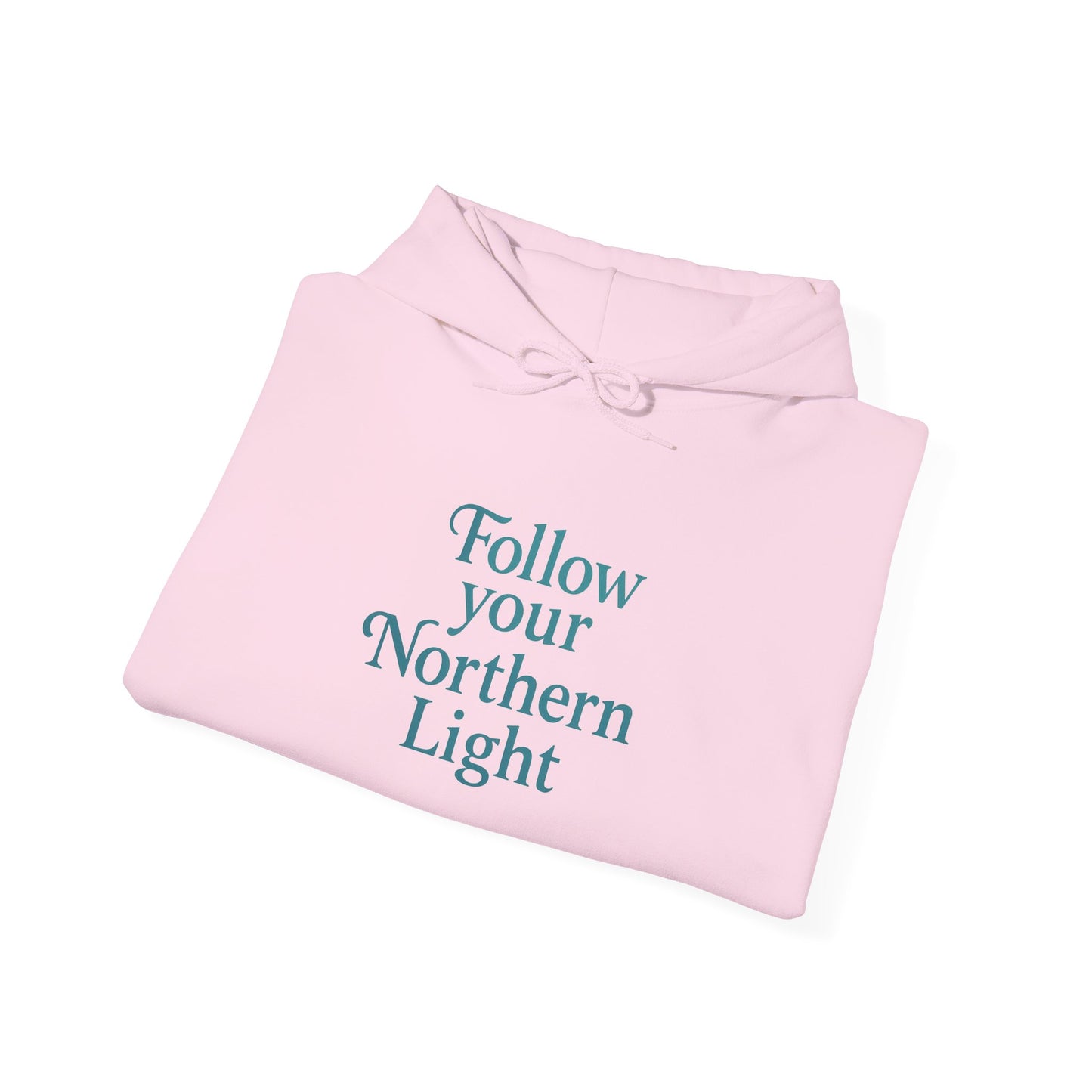 Follow Your Northern Light – Inspirational Winter Hoodie