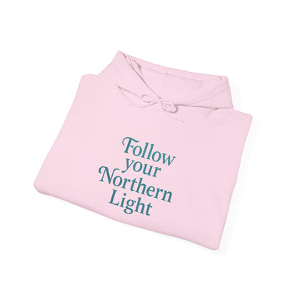Follow Your Northern Light – Inspirational Winter Hoodie