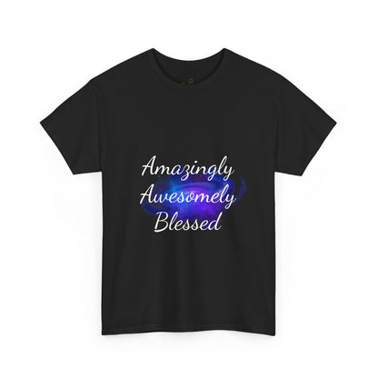 Amazingly Awesomely Blessed T-shirt - Inspirational T-shirt, Holiday Gift