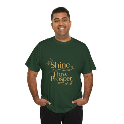 Shine Flow Prosper T-Shirt – Luxe Edition Affirmation Tee | Druvs