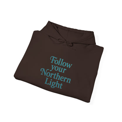 Follow Your Northern Light – Inspirational Winter Hoodie
