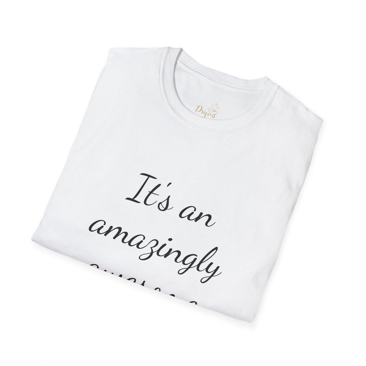 Awesome Day Unisex T-Shirt - Inspirational