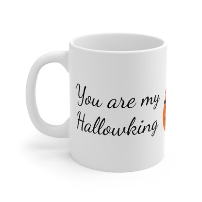 Halloween Coffee Mug, You are my Hallowking, You are my Hallowqueen, Special gift, Gift Idea for loved one, Valentines Day, Holiday Season