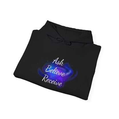 Ask Believe Receive Hoodie | Spiritual Manifestation Sweatshirt for Meditation & Mindfulness