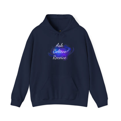 Ask Believe Receive Hoodie | Spiritual Manifestation Sweatshirt for Meditation & Mindfulness