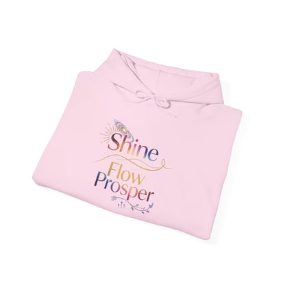 Shine Flow Prosper – Spiritual Manifestation Hoodie