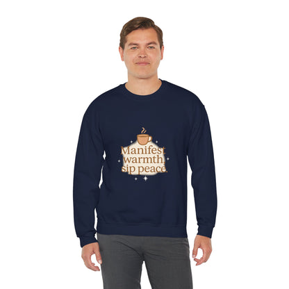 Manifest Warmth, Sip Peace – Cozy Winter Affirmation Sweatshirt (Unisex)