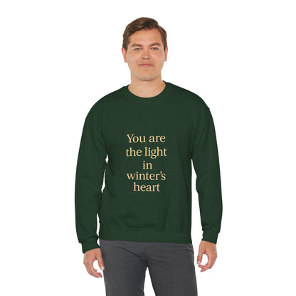 You Are the Light in Winter’s Heart – Inspirational Quote Sweatshirt (Unisex)