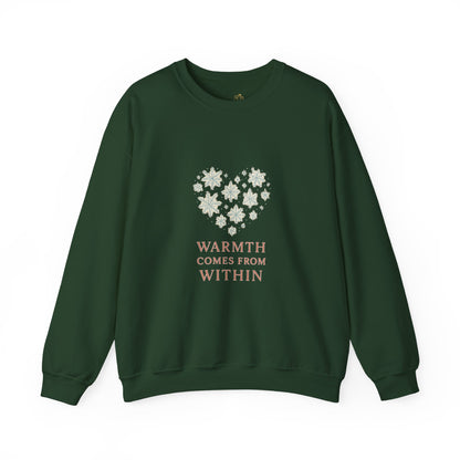 Warmth Comes From Within – Winter Affirmation Sweatshirt | Heart Snowflake Cozy Edition