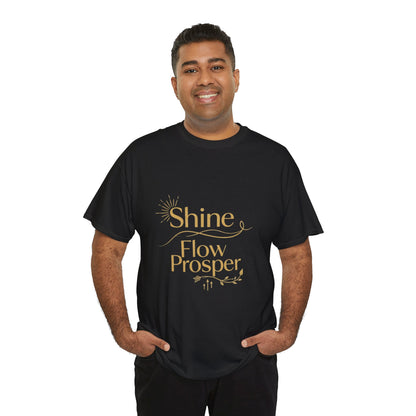 Shine Flow Prosper T-Shirt – Luxe Edition Affirmation Tee | Druvs