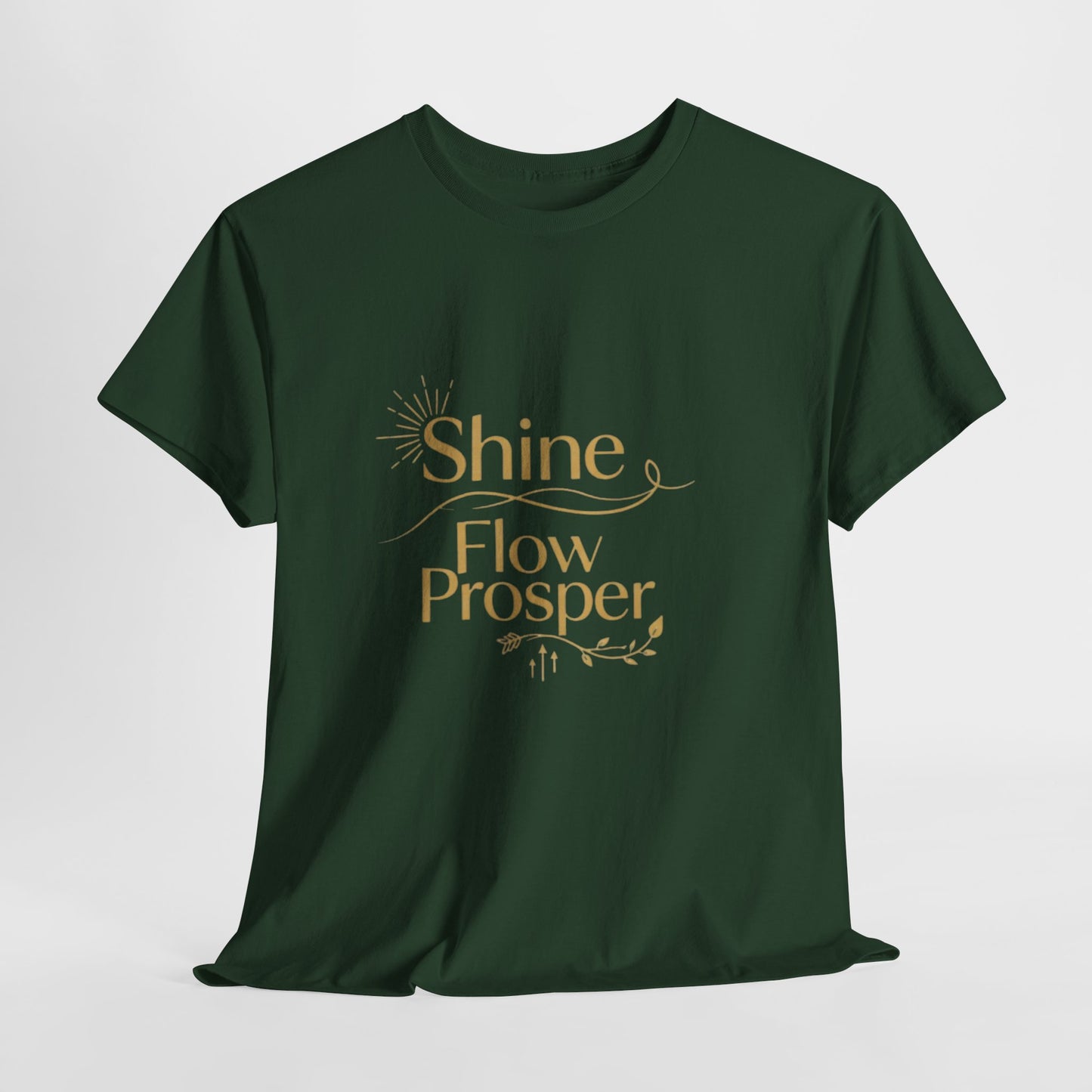 Shine Flow Prosper T-Shirt – Luxe Edition Affirmation Tee | Druvs
