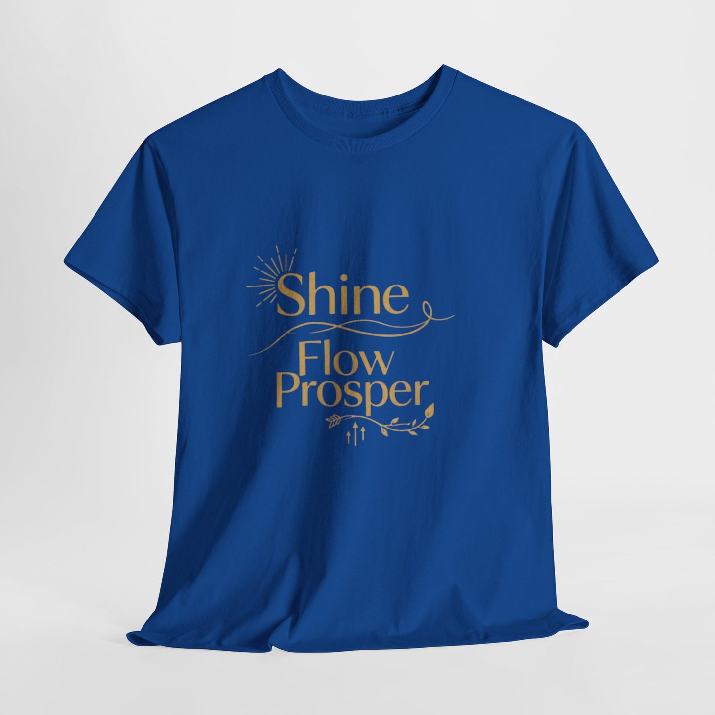Shine Flow Prosper T-Shirt – Luxe Edition Affirmation Tee | Druvs