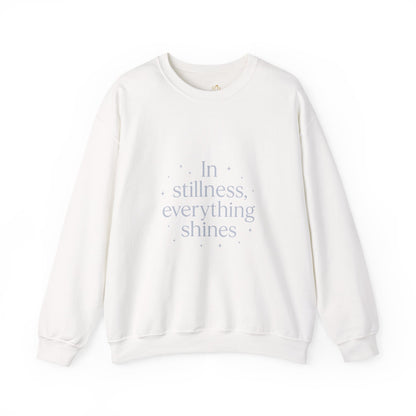 In Stillness, Everything Shines – Minimalist Winter Quote Sweatshirt
